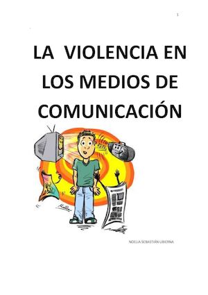 Violencia En Los Medios De Comunicación