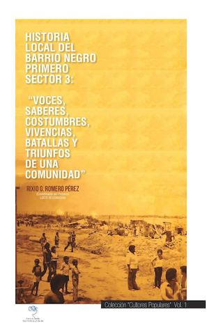 historia del Barrio Negro Primero