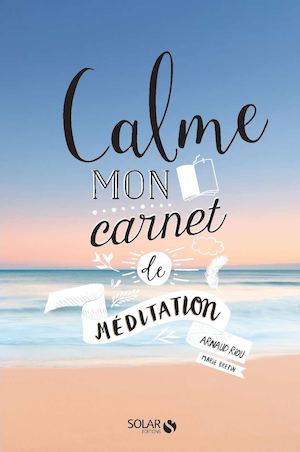 Calme - Mon carnet Méditation