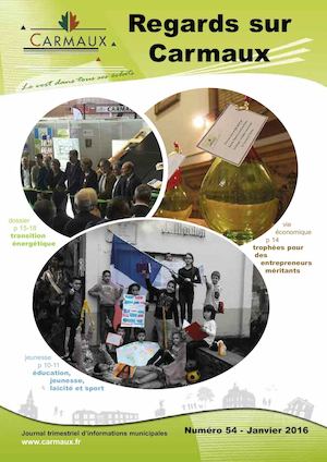 Magazine Municipal // Regards sur Carmaux - RSC 54 magazine municipal - Janvier 2016