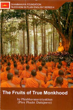 The Fruits Of True Monkhood