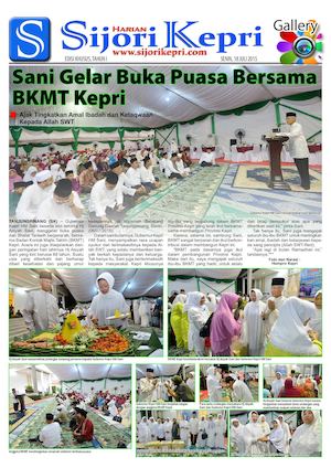 SIJORI KEPRI – GALERI FOTO : SANI GELAR BUKA PUASA BERSAMA BKMT KEPRI