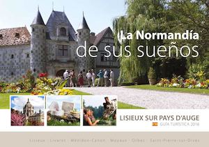 (SP) Guia turistica 2016 Lisieux Pays d'Auge Normandie