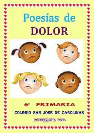 Poesías De Dolor 6º Primaria 2015 San José De Carolinas