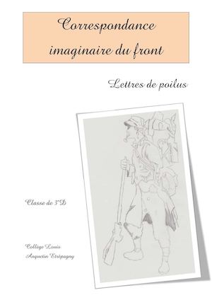 Lettres de poilus écrites par les élèves de 3D