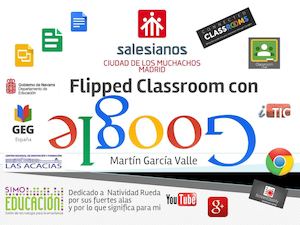 Flipped Classroom Con Google CRIF ACACIAS Martín García Valle 2016