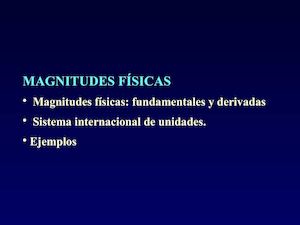Magnitudes Fundamentales Y Derivadas