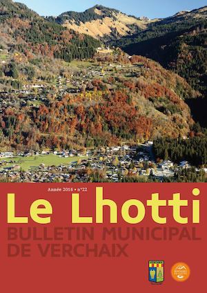 Le Lhotti - Bulletin Municipal de Verchaix 2016