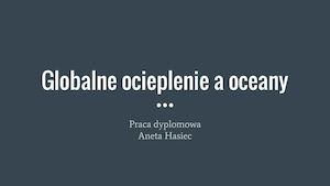Aneta Hasiec,globalne Ocieplenie A Oceany(1)