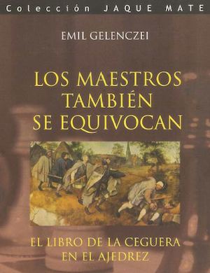 Emil Gelenczei Los Maestros Tambien Se Equivocan