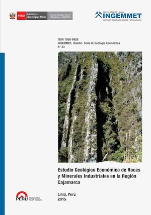 Boletín 33 Estudio Geológico Económico De Rocas Y Minerales Industriales En La Región Cajamarca