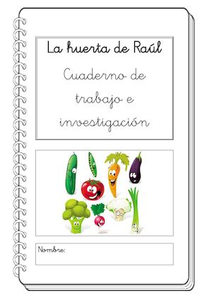Cuaderno De Trabajo Huerta De Raúl 2º