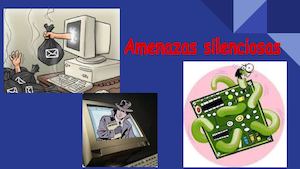Amenazas Silenciosas