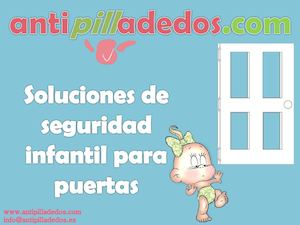 Catálogo antipilladedos.com soluciones de seguridad infantil para puertas