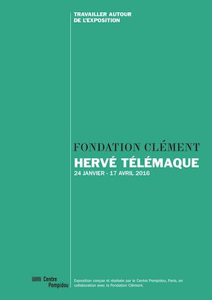 Dossier pédagogique de l'exposition, "Hervé Télémaque"