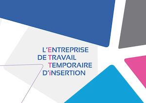 L'Entreprise de Travail Temporaire d'Insertion