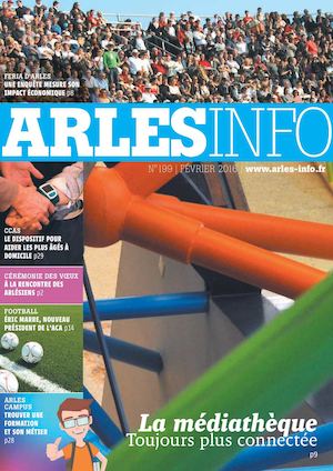 Arles Info N°199 - Février 2016