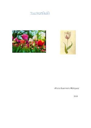 Tulipomanía Alicia Guerrero 1 Libro