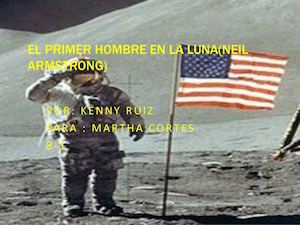 El Primer Hombre En La Luna(neil Armstrong) 3