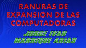 Ranuras De Expansion De Las Computadoras