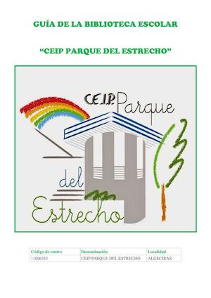 Guía De La Biblioteca Escolar CEIP Parque del Estrecho