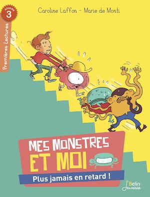 Mes monstres et moi - Plus jamais en retard !