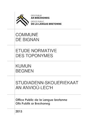 Toponymie De Bignan Ofis Publik Ar Brezhoneg