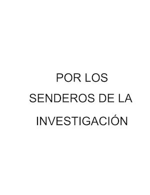 POR LOS SENDEROS DE LA INVESTIGACIÓN ACCIÓN EN LA ENSO (Reparado)