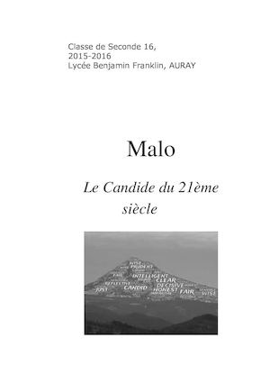 Malo , Le Candide du 21ème  siècle