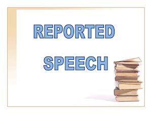 Reported Speech