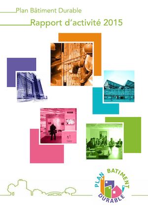RAPPORT D'ACTIVITE 2015 - PLAN BATIMENT DURABLE