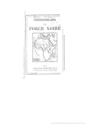 La force noire par Lieutenant-colonel Mangin, Charles (1866-1925) 1910