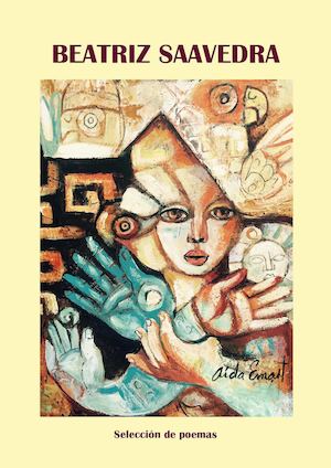 BEATRIZ SAAVEDRA - Selección de poemas