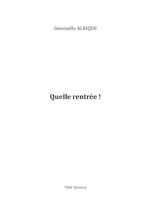 Quelle Rentrée - Extrait