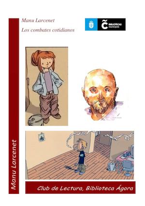 "Combates Cotidianos", de Manu Larcenet : Dossier