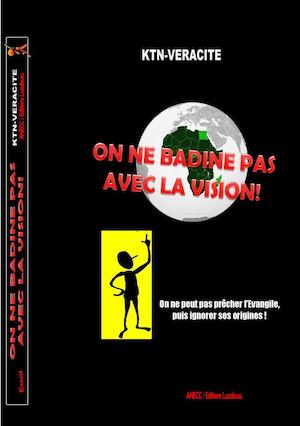 ON  NE BADINE PAS AVEC LA VISION!