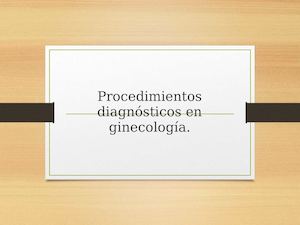 Procedimientos Diagnosticos En Ginecologia