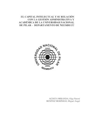 FCTA-UNP: EL CAPITAL INTELECTUAL Y SU RELACIÓN CON LA GESTIÓN ADMINISTRATIVA Y ACADÉMICA DE LA UNIVERSIDAD NACIONAL DE PILAR –  DEPARTAMENTO DE ÑEEMBUCÚ