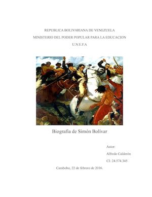 Resumen De Biografia De Simon Bolivar