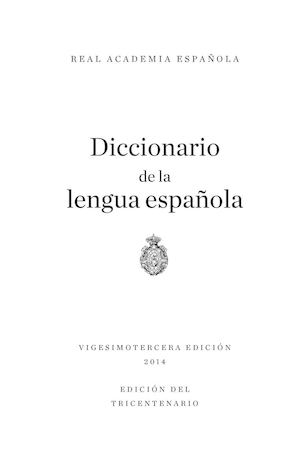 Diccionario De La Real Academia Española 2014