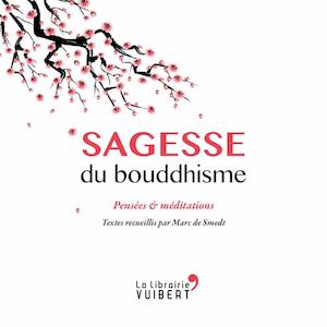 Extrait de "Sagesse du bouddhisme"