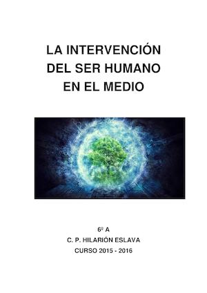 INTERVENCIÓN DEL SER HUMANO EN EL MEDIO