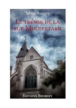 Sabine Bourgey - Le Trésor De La Rue Mouffetard - Extrait