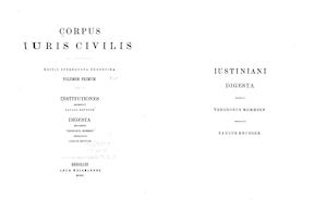 Corpus iuris civilis. 1b. Digesta (bez Dodatku). Iustinianus I. Magnus, císař, Mommsen Theodor, Krüger Paul, 1911