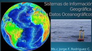 Sistemas De Información Geográfica En La Oceanografia Presentacion