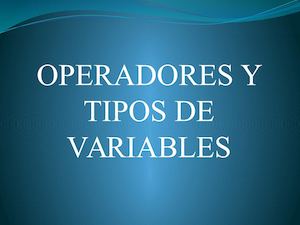 Operadores Y Tipos De Variables
