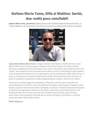 Stefano Maria Toma, Dillo Al Mattino Sanità, Due Realtà Poco Conciliabili
