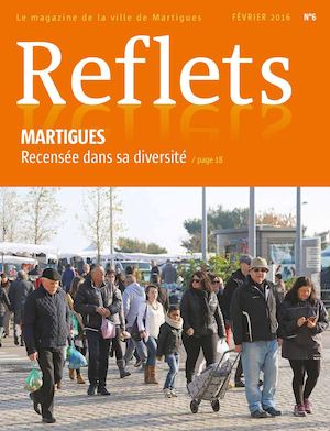 Reflets, le magazine de la ville de Martigues - février 2016