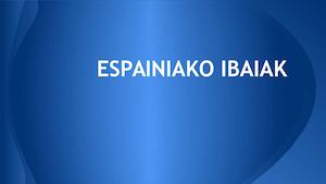 Espainiako Ibaiak