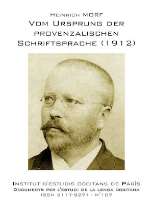 Heinrich MORF. Vom Ursprung Der Provenzalischen Schriftsprache